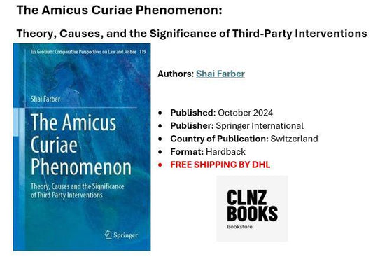 Understanding the Impact of Amicus Curiae: A Deep Dive into Third-Party Interventions - CLNZ Books