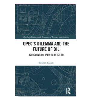 Understanding OPEC’s Dilemma in the Race to Net Zero