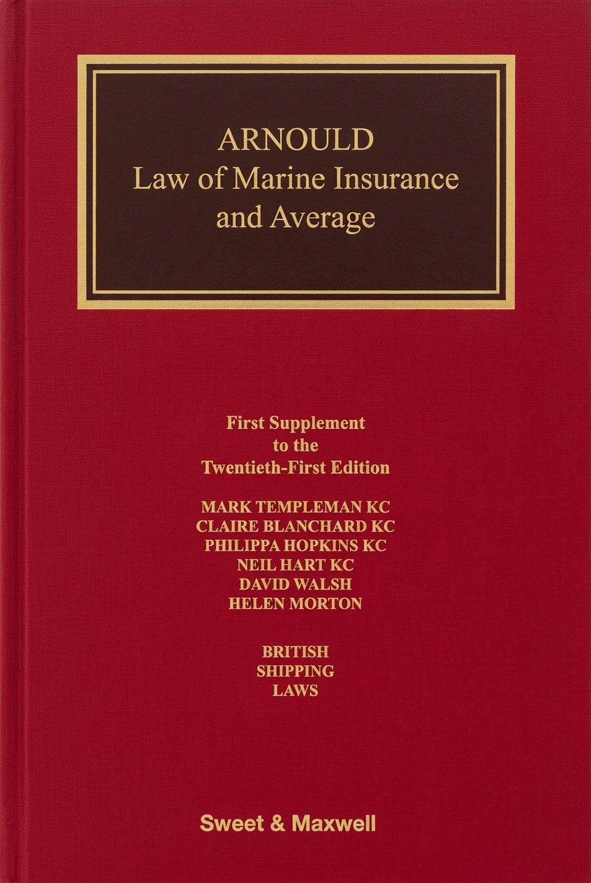 Arnould's Law of Marine Insurance and Average 1st Supplement