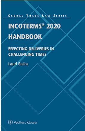 Incoterms 2020 Handbook: Effecting Deliveries in Challenging Times - CLNZ Books