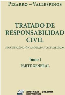 Tratado de Responsabilidad Civil. 2º edición ampliada y actualizada. Jurisprudencia y Doctrina Comentada en 5 Tomos - CLNZ Books