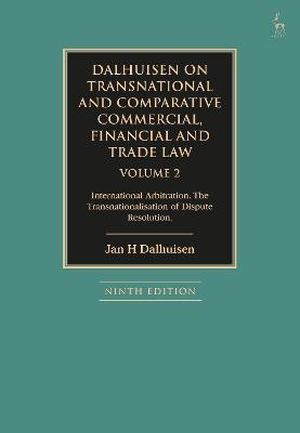 Dalhuisen on Transnational and Comparative Commercial, Financial and Trade Law Volume 2 - CLNZ Books