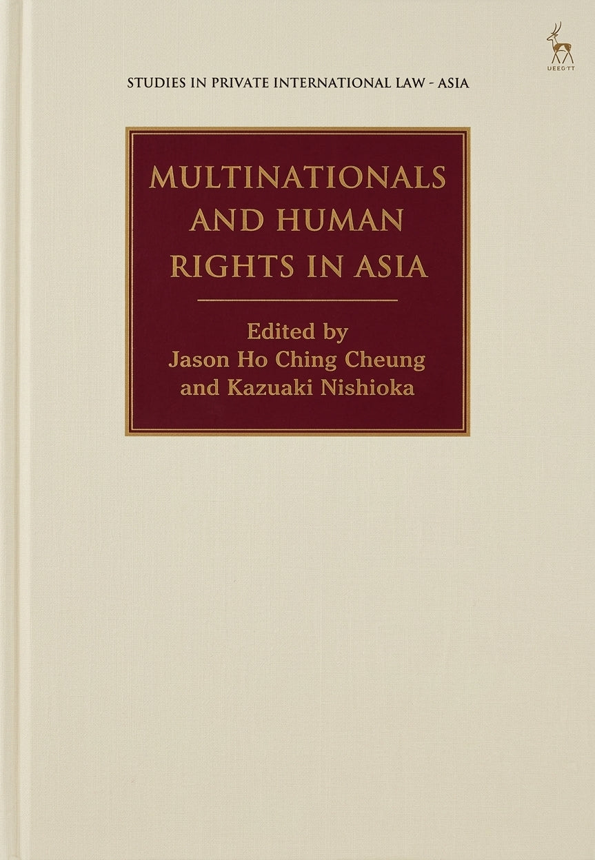 A book cover for 'Multinationals and Human Rights in Asia' edited by Jason Ho Ching Cheung and Kazuaki Nishioka, published as part of the Studies in Private International Law - Asia series. The cover is a warm cream color with a central dark red rectangular panel containing gold lettering.