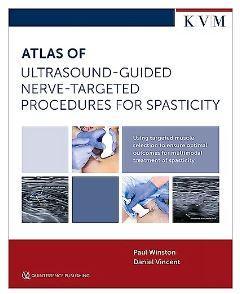 Atlas of Ultrasound-Guided Nerve-Targeted Procedures for Spasticity - CLNZ Books