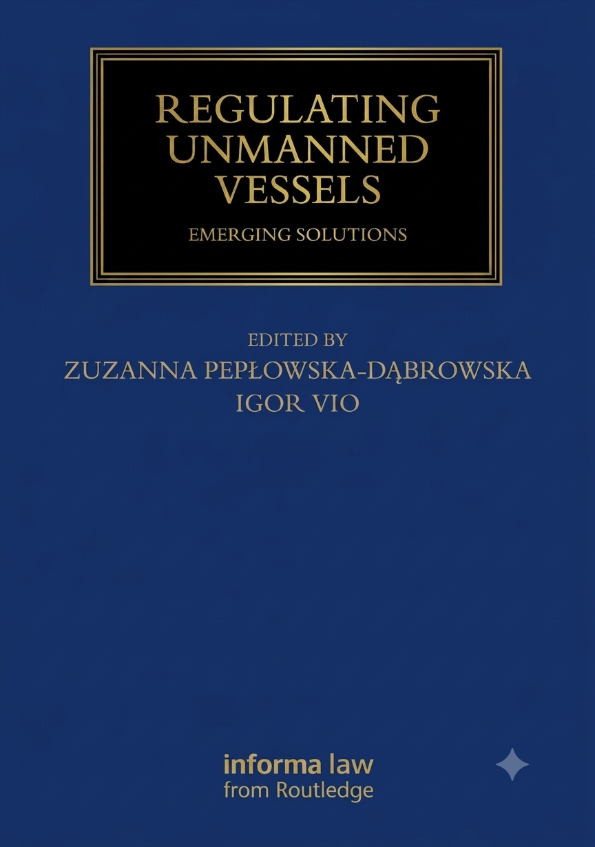 Regulating Unmanned Vessels: Emerging Solutions