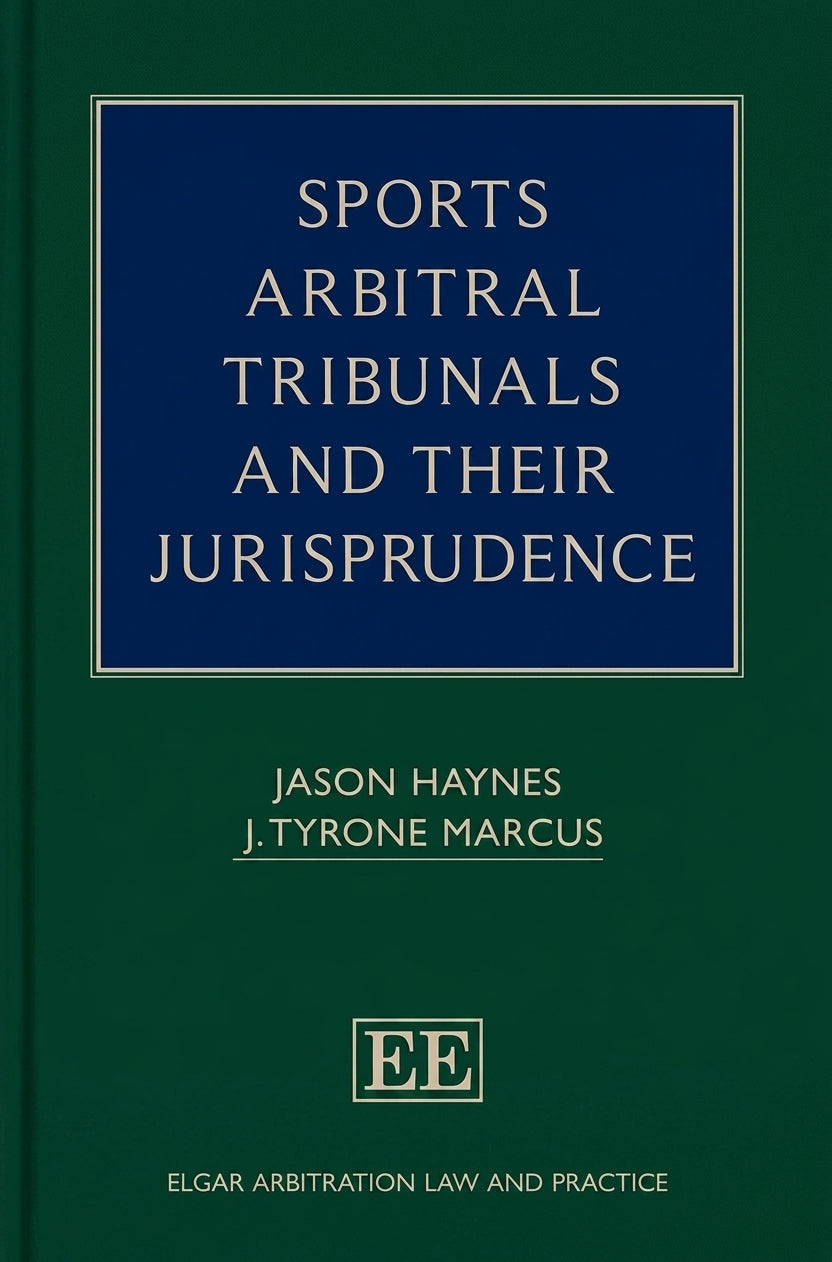 Sports Arbitral Tribunals and their Jurisprudence