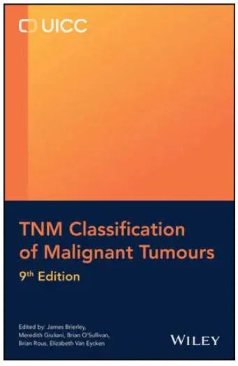 TNM Classification of Malignant Tumours