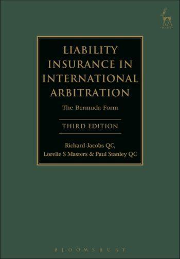 Liability Insurance in International Arbitration: The Bermuda Form 3rd ed - CLNZ Books