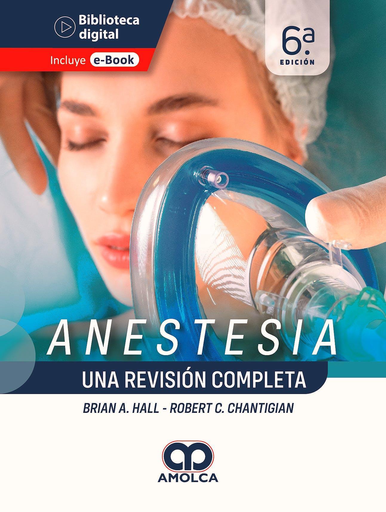 Anestesia. Una Revisión Completa. 6ª Edición - CLNZ Books