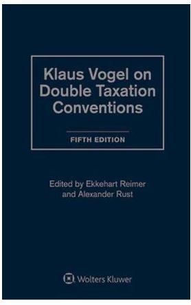 Discover the Latest Edition of Klaus Vogel on Double Taxation Conventions: A Comprehensive Guide