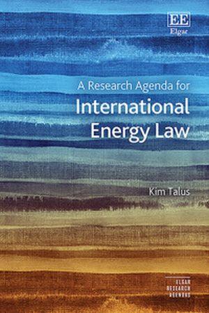 The Future of International Energy Law: A Research Agenda