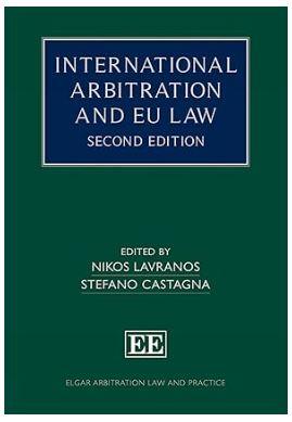 The Role of EU Law in International Arbitration: Insights from the 2nd Edition