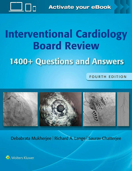 Master the Interventional Cardiology Board Exam with the Latest Fourth Edition Review Guide