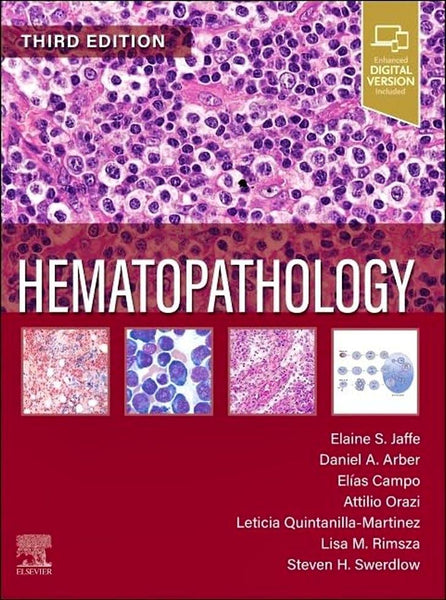 Hematopathology 3rd Edition: The Comprehensive Guide to Blood Disorders (E-book)