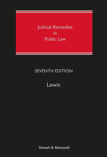 Judicial Remedies in Public Law 7th ed