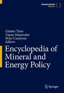 Encyclopedia of Mineral and Energy Policy. 3 Volumes