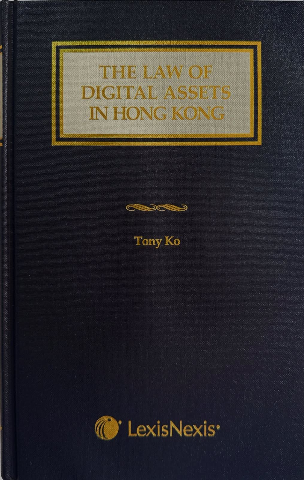 The Law of Digital Assets in Hong Kong (1st Edition) cover