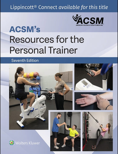 ACSM's Resources for the Personal Trainer, 7th Edition