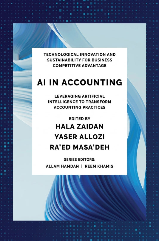 Book cover for 'AI in Accounting' edited by Hala Zaidan, Yaser Allozi, and Ra'ed Masa'deh, featuring a white title block over blue abstract wave graphics on a dark blue patterned background.