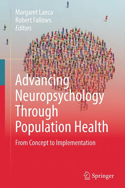 Advancing Neuropsychology Through Population Health: From Concept to Implementation