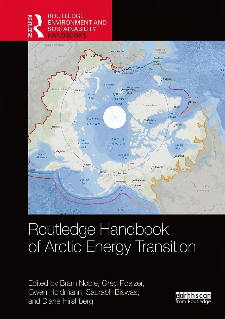 Book cover for 'Routledge Handbook of Arctic Energy Transition' with a map of the Arctic centered on a black background and Routledge branding at the top.