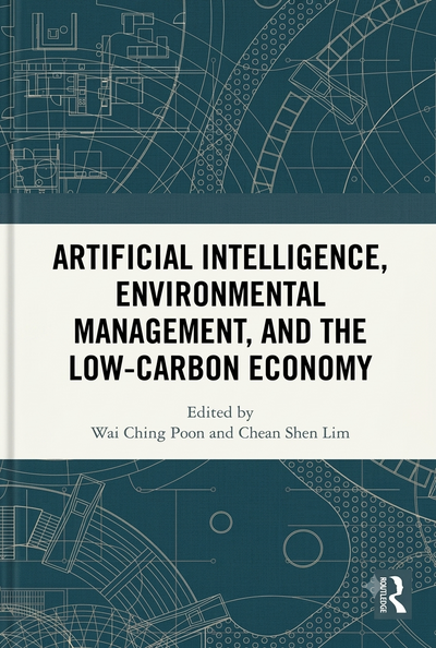 Artificial Intelligence, Environmental Management, and the Low-Carbon Economy