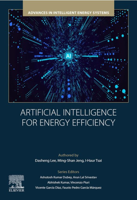 Book cover of 'Artificial Intelligence for Energy Efficiency' with a futuristic design and text.