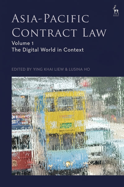 Asia-Pacific Contract Law, Volume 1: The Digital World in Context