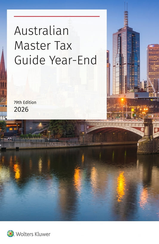 Book cover for 'Australian Master Tax Guide Year-End 79th Edition 2026' by Wolters Kluwer, featuring a city skyline and river scene at dusk with a large white title panel.