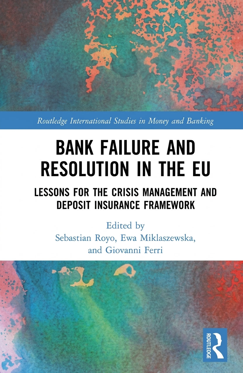Book cover for 'Bank Failure and Resolution in the EU' from the Routledge International Studies in Money and Banking series, featuring a white central title block with blue and black text, framed by abstract multicolor watercolor-style borders in teal, blue, orange, and red.