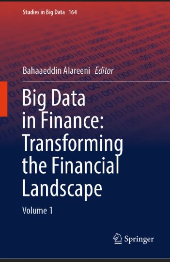 Big Data in Finance: Transforming the Financial Landscape. Volume 1