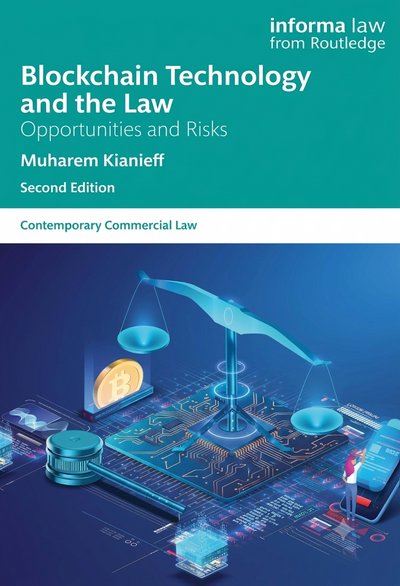 Blockchain Technology and the Law: Opportunities and Risks