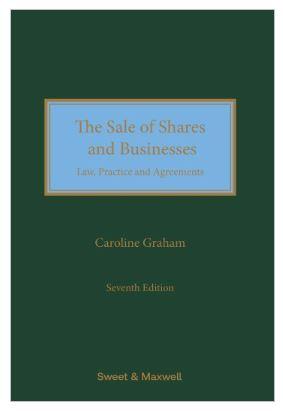 Sale of Shares and Businesses: Law, Practice and Agreements 7th edition