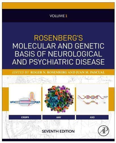 Rosenberg's Molecular and Genetic Basis of Neurological and Psychiatric Disease, Seventh Edition. Volume 1 - CLNZ Books 