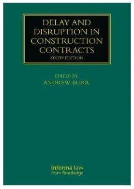 Delay and Disruption in Construction Contracts 6th edition - CLNZ Books 