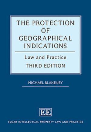 The Protection of Geographical Indications: Law and Practice 3rd edition - CLNZ Books 