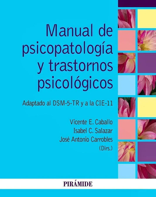 Manual de Psicopatología y Trastornos Psicológicos. Adaptado al DSM-5-TR y a la CIE-11 - CLNZ Books 