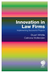 Innovation in Law Firms: Implementing Successful Projects