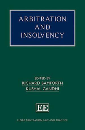 Arbitration and Insolvency. "Expert Analysis on Insolvency's Impact on Arbitration" - CLNZ Books 