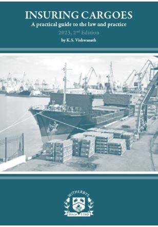Insuring Cargoes - A Practical Guide to the Law and Practice 2023, 2nd Edition - CLNZ Books 