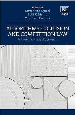 Algorithms, Collusion and Competition Law: A Comparative Approach - CLNZ Books 