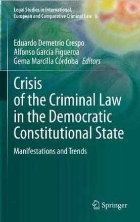 Crisis of the Criminal Law in the Democratic Constitutional State: Manifestations and Trends - CLNZ Books 