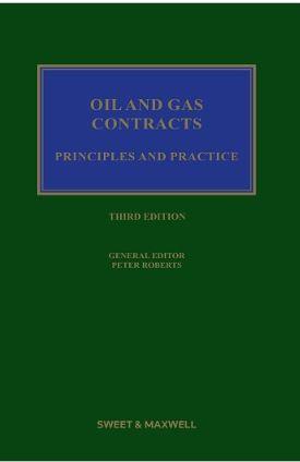 Oil and Gas Contracts: Principles and Practice 3rd ed - CLNZ Books 