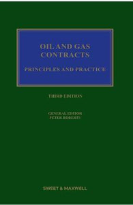 Oil and Gas Contracts: Principles and Practice 3rd ed