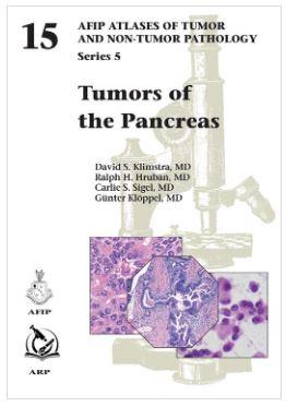 Tumors of the Pancreas (AFIP Atlases of Tumor and Non-Tumor Pathology, Series 5, Vol. 15)