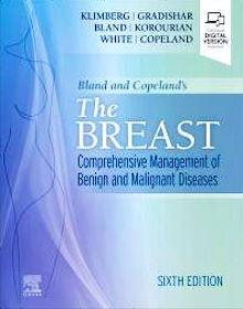 BLAND and COPELAND's The Breast. Comprehensive Management of Benign and Malignant Diseases