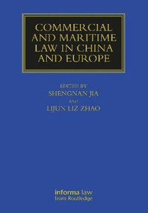 Commercial and Maritime Law in China and Europe