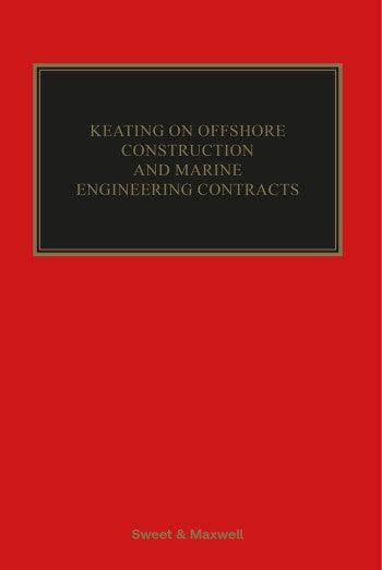 Keating on Offshore Construction and Marine Engineering Contracts 3rd ed - CLNZ Books 