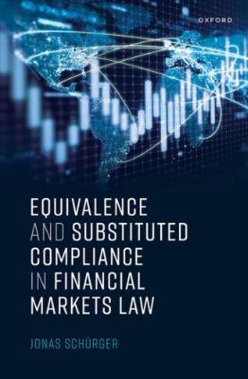 Equivalence and Substituted Compliance in Financial Markets Law - CLNZ Books 
