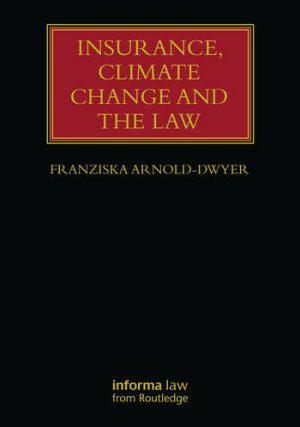 Insurance, Climate Change and the Law - CLNZ Books 